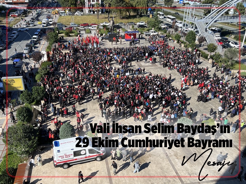 Vali Baydaş'tan 29 Ekim Mesajı